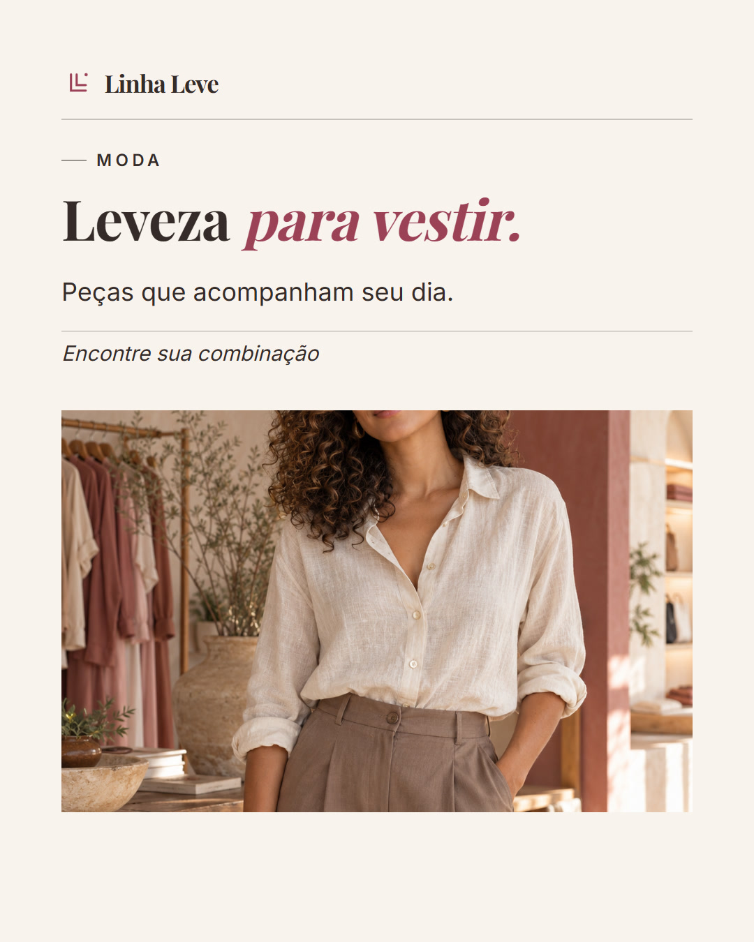 Post da Linha Leve: Leveza para vestir