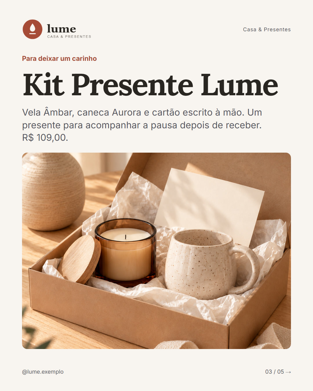 Kit Presente Lume, R$ 109,00